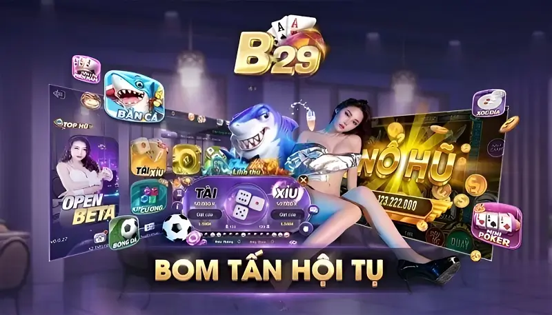 B29 hiện đang là cổng game được ưa chuộng số 1 Việt Nam